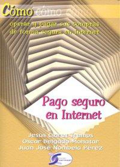 Cómo-- operar y pagar sus compras de forma segura en Internet : pago seguro en Internet