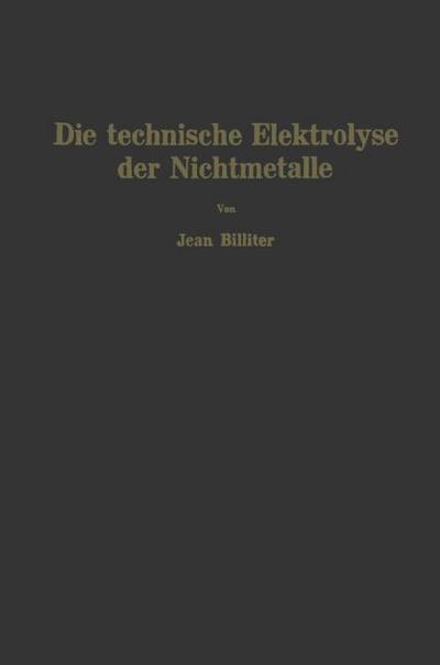 Die technische Elektrolyse der Nichtmetalle