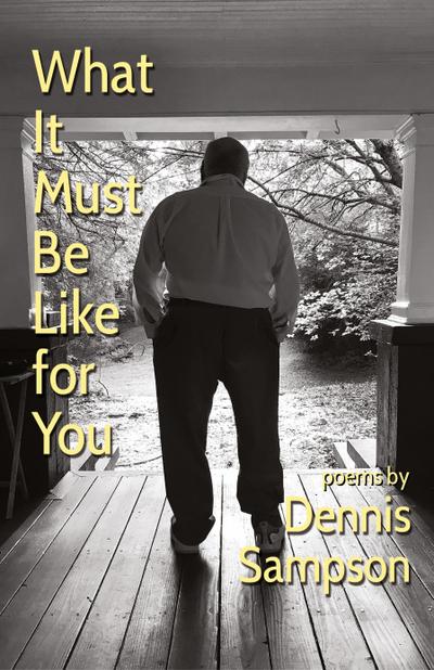 What It Must Be Like for You