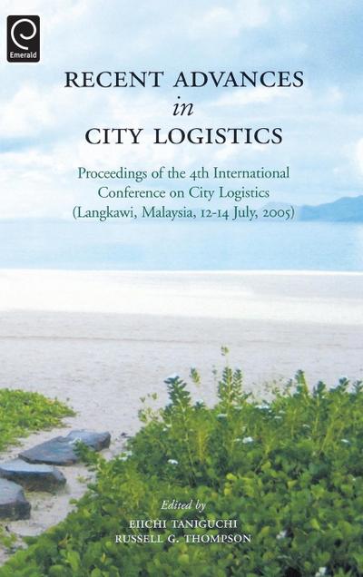 Recent Advances in City Logistics