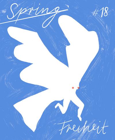 SPRING 18: Freiheit
