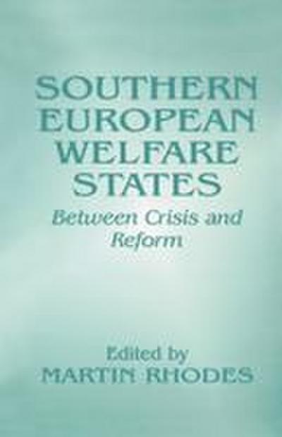 Southern European Welfare States