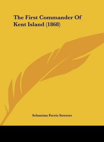 The First Commander Of Kent Island (1868)