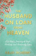 The Husband on Loan from Heaven
