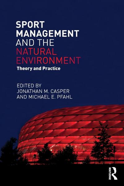 Sport Management and the Natural Environment