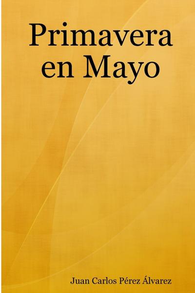 Primavera en Mayo