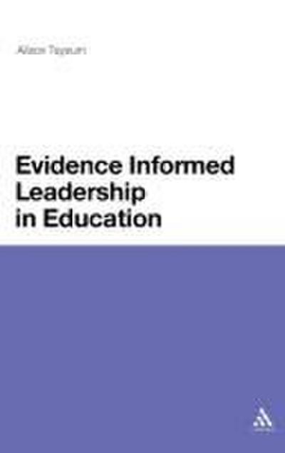 Evidence Informed Leadership in Education