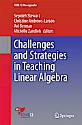 Challenges and Strategies in Teaching Linear Algebra