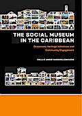 The Social Museum in the Caribbean