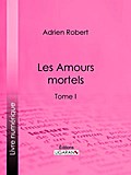 Les Amours mortels