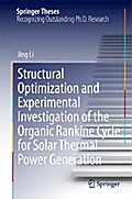 Structural Optimization and Experimental Investigation of the Organic Rankine Cycle for Solar Thermal Power Generation
