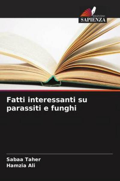 Fatti interessanti su parassiti e funghi