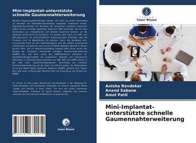 Mini-Implantat-unterstützte schnelle Gaumennahterweiterung