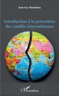 Introduction a la prevention des conflits internationaux