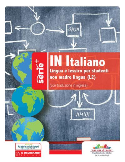 In italiano. Lingua e lessico per studenti non madre lingua
