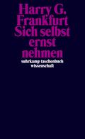 Sich selbst ernst nehmen