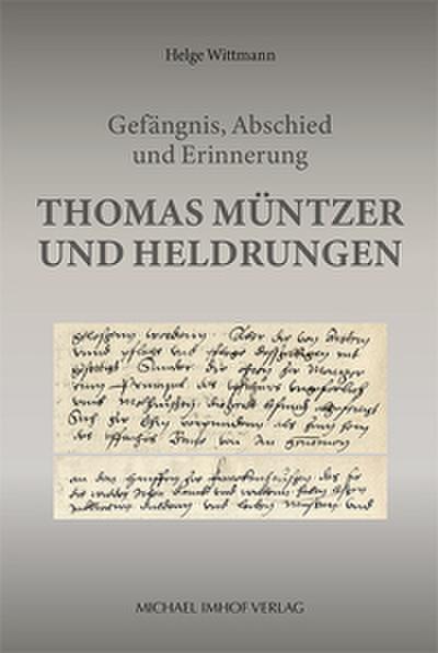 Thomas Müntzer und Heldrungen