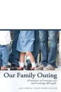 Our Family Outing: