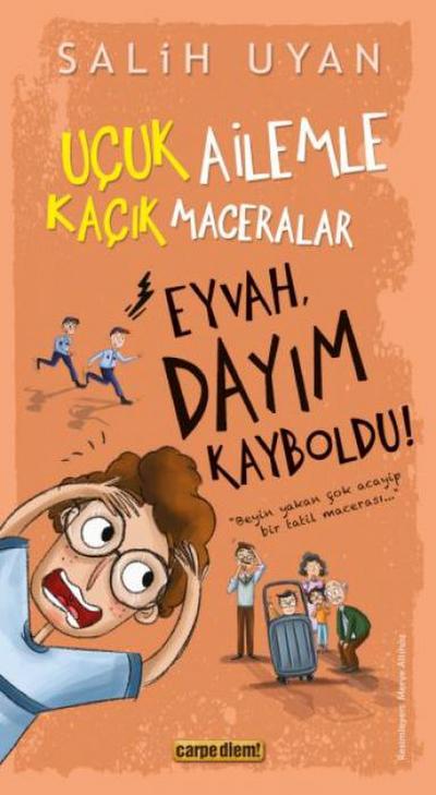 Eyvah, Dayim Kayboldu