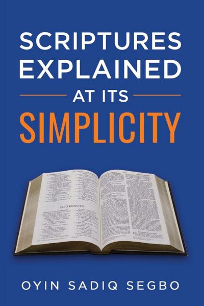 SCRIPTURES EXPLAINED AT IT’S SIMPLICITY