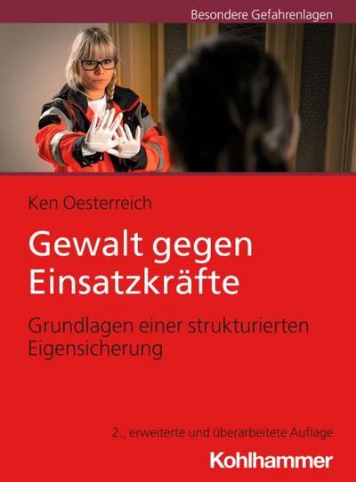 Gewalt gegen Einsatzkräfte
