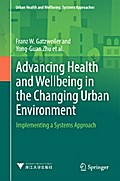Advancing Health and Wellbeing in the Changing Urban Environment