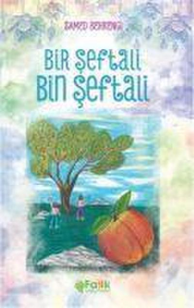 Bir Seftali Bin Seftali