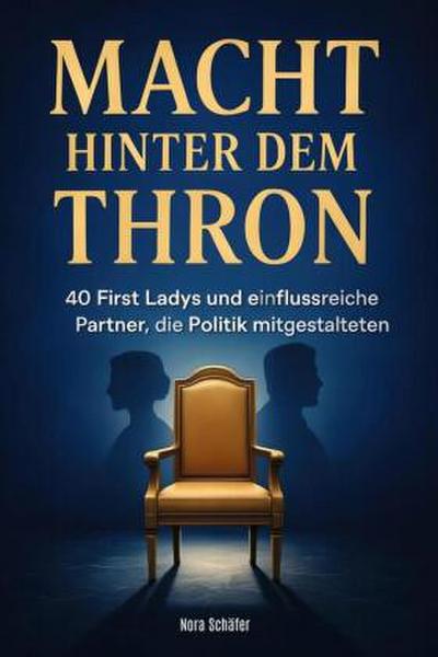 Macht hinter dem Thron