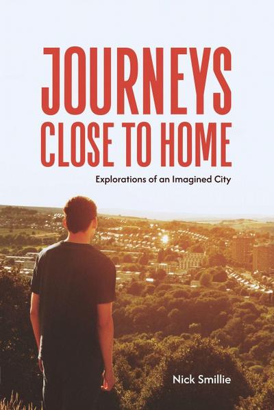 Journeys Close to Home