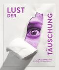 Lust der Täuschung