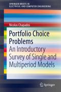 Portfolio Choice Problems: An Introductory Survey of Single and Multiperiod Models (SpringerBriefs in Electrical and Computer Engineering)