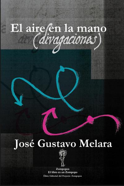 El aire en la mano (divagaciones)