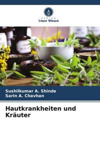 Hautkrankheiten und Kräuter