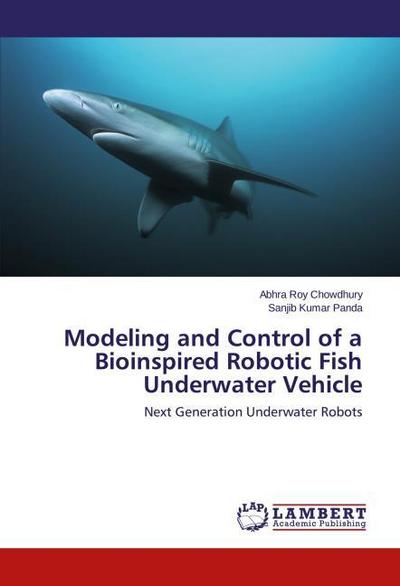 Modeling and Control of a Bioinspired Robotic Fish Underwater Vehicle