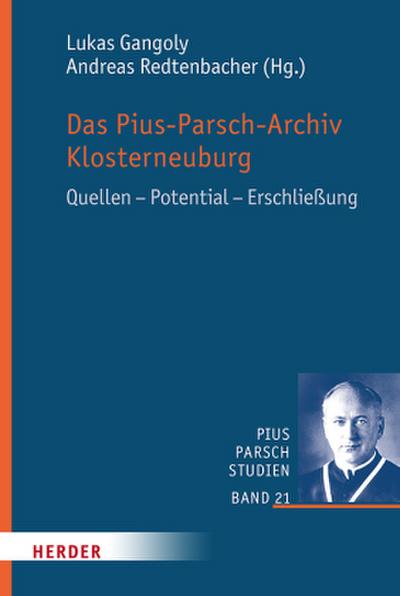 Das Pius-Parsch-Archiv Klosterneuburg