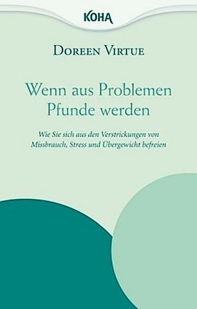 Wenn aus Problemen Pfunde werden