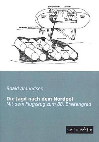 Die Jagd nach dem Nordpol