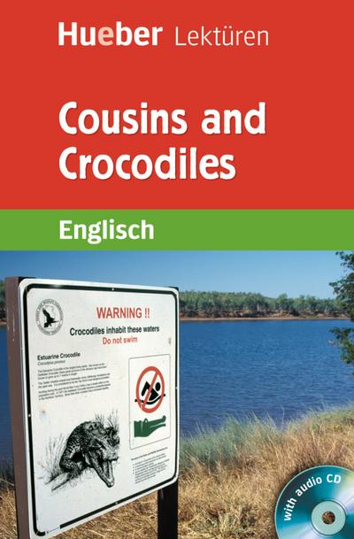 Cousins and Crocodiles: Lektüre mit Audio-CD