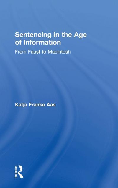 Sentencing in the Age of Information