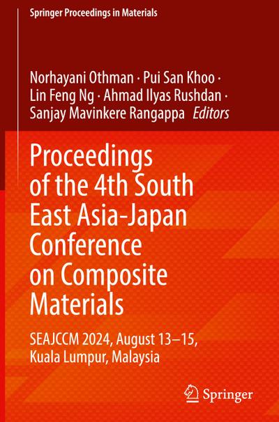 Proceedings of the 4th South East Asia-Japan Conference on Composite Materials