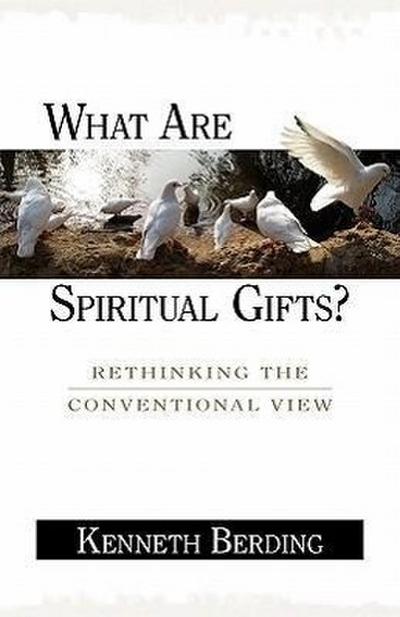 What Are Spiritual Gifts?
