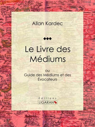 Le Livre des Médiums