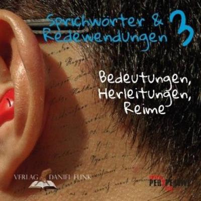 Sprichwörter und Redewendungen. Bd.3