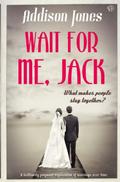 Wait For Me, Jack