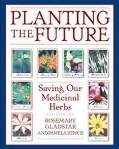 Planting the Future