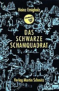 Das schwarze Schamquadrat
