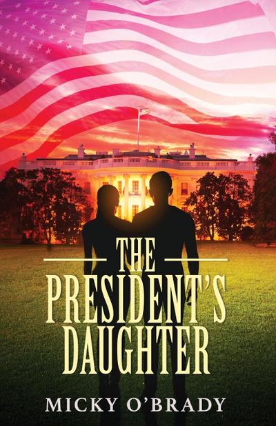 The President’s Daughter