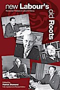 New Labour’s Old Roots