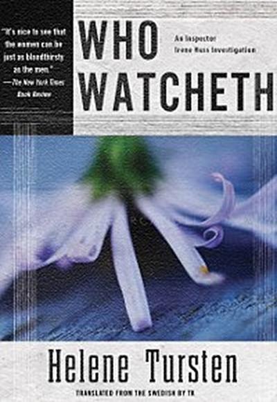 Who Watcheth