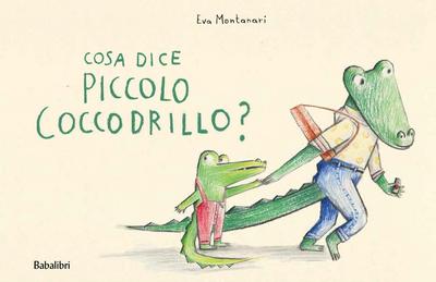 Cosa dice il piccolo coccodrillo?